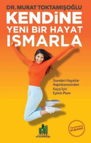Kendine Yeni Bir Hayat Ismarla Kendine Yeni Bir Hayat Ismarla
