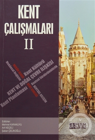 Kent Çalışmaları II