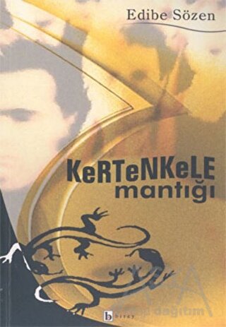 Kertenkele Mantığı