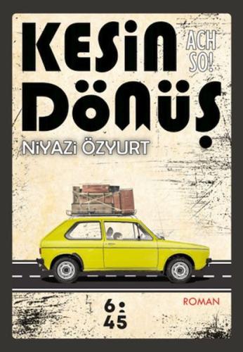 Kesin Dönüş Kesin Dönüş