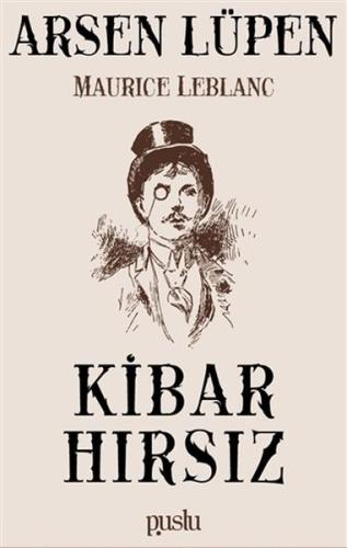 Kibar Hırsız - Arsen Lüpen Kibar Hırsız - Arsen Lüpen