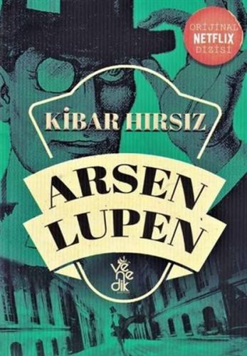 Kibar Hırsız - Arsen Lüpen Kibar Hırsız - Arsen Lüpen