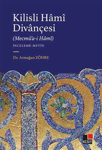 Kilisli Hami Divançesi Kilisli Hami Divançesi