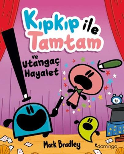 Kıpkıp ile Tamtam ve Utangaç Hayalet - 3