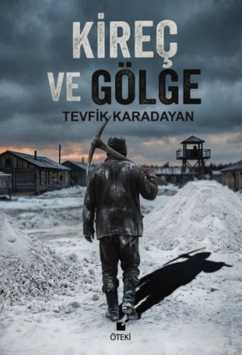 Kireç ve Gölge