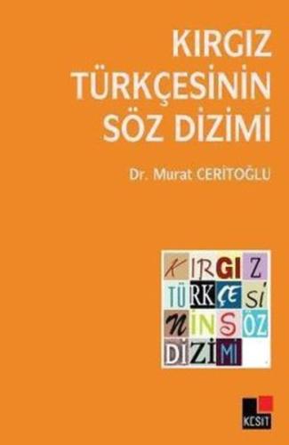 Kirgiz Türkçesinin Söz Dizimi Kirgiz Türkçesinin Söz Dizimi