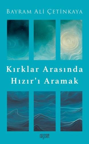 Kırklar Arasında Hızır'ı Aramak