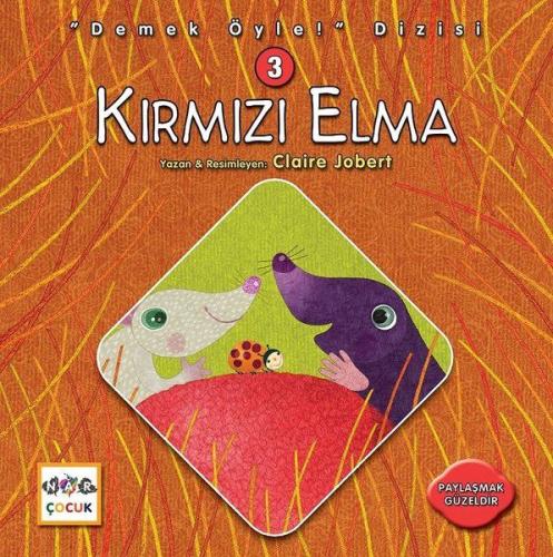 Kırmızı Elma Demek Öyle Dizisi 3 Kırmızı Elma Demek Öyle Dizisi 3