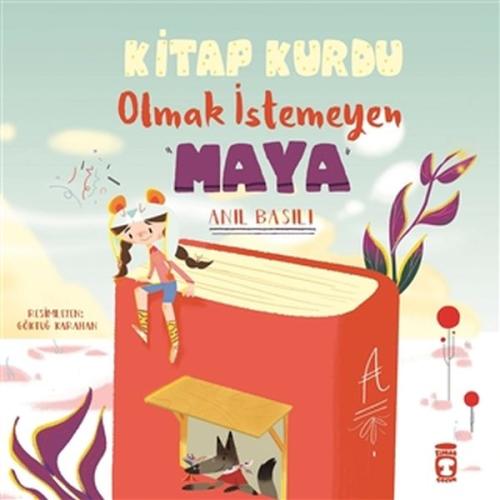 Kitap Kurdu Olmak Istemeyen Maya