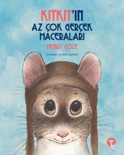 Kıtkıtın Az Çok Gerçek Maceraları Kıtkıtın Az Çok Gerçek Maceraları