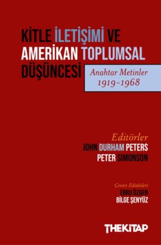 Kitle İletişimi ve Amerikan Toplumsal Düşüncesi (Anahtar Metinler 1919