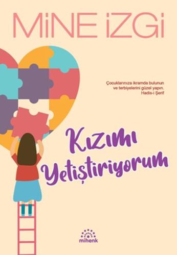 Kızımı Yetiştiriyorum Kızımı Yetiştiriyorum
