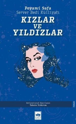 Kızlar ve Yıldızlar Server Bedi Külliyatı Kızlar ve Yıldızlar Server Bedi Külliyatı