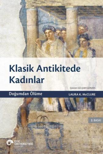 Klasik Antikitede Kadınlar Klasik Antikitede Kadınlar