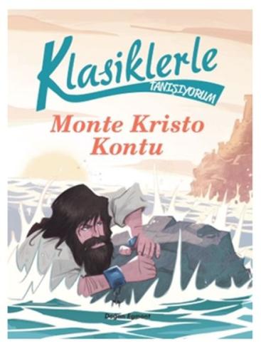 KLASİKLERLE TANIŞIYORUM MONTE KRİSTO KONTU KLASİKLERLE TANIŞIYORUM MONTE KRİSTO KONTU