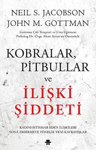 Kobralar, Pitbullar ve İlişki Şiddeti Kobralar, Pitbullar ve İlişki Şiddeti