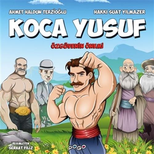 Koca Yusuf Özgüvenin Önemi Koca Yusuf Özgüvenin Önemi