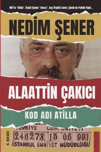 Kod Adi Atilla - Alaattin Çakici Kod Adi Atilla - Alaattin Çakici