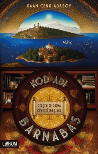 Kod Adı Barnabas - Gerçekler Daima Gün Işığına Çıkar Kod Adı Barnabas - Gerçekler Daima Gün Işığına Çıkar