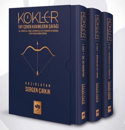 Kökler - Yay Çeken Kavimlerin Şafağı