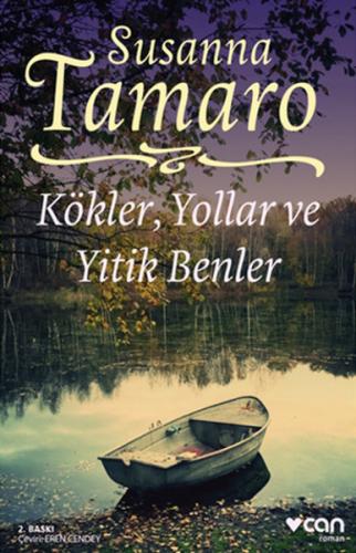 Kökler, Yollar ve Yitik Benler Kökler, Yollar ve Yitik Benler