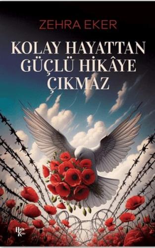 Kolay Hayattan Güçlü Hikaye Çıkmaz Kolay Hayattan Güçlü Hikaye Çıkmaz