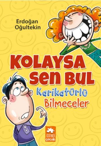 Kolaysa Sen Bul Kolaysa Sen Bul