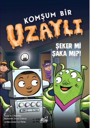 Komşum Bir Uzaylı - Şeker mi Şaka mı Komşum Bir Uzaylı - Şeker mi Şaka mı