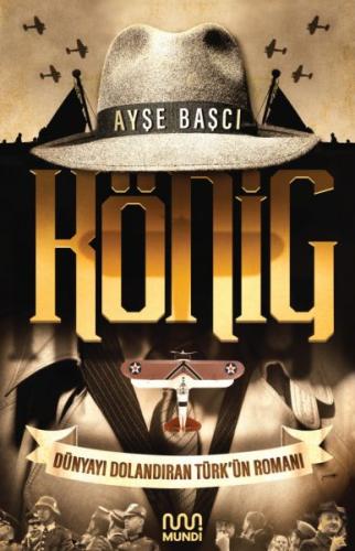 König - Dünyayı Dolandıran Türk'ün Romanı