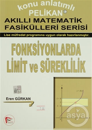 Fonksiyonlarda Limit ve Süreklilik - Akıllı Matematik Fasiküleri Serisi