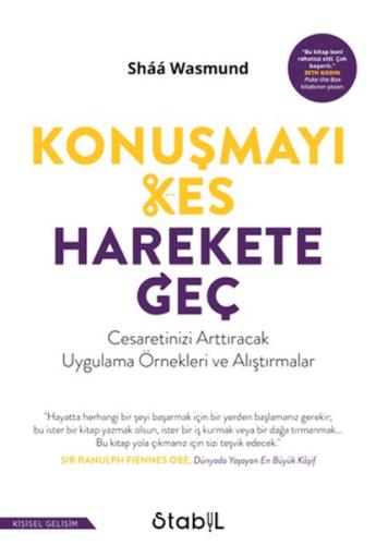 Konuşmayı Kes Harekete Geç Konuşmayı Kes Harekete Geç