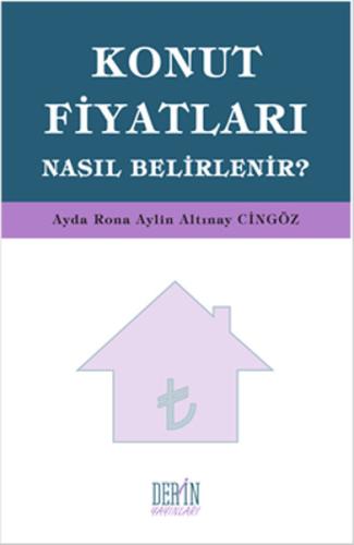 Konut Fiyatlari Nasil Belirlenir?