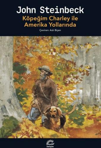Köpeğim Charley ile Amerika Yollarında Köpeğim Charley ile Amerika Yollarında