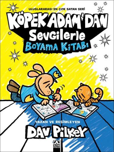 Köpek Adam'dan Sevgilerle Boyama Kitabı Köpek Adam'dan Sevgilerle Boyama Kitabı