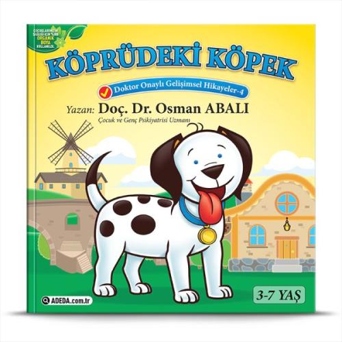 Köprüdeki Köpek Doktor Onaylı Gelişimsel Hikayeler Serisi 4