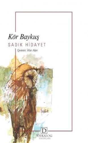Kör Baykuş Kör Baykuş