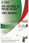 KORAY VAROL 8.SINIF DİN KÜLTÜRÜ VE AHLAK BİLGİSİ SORU BANKASI