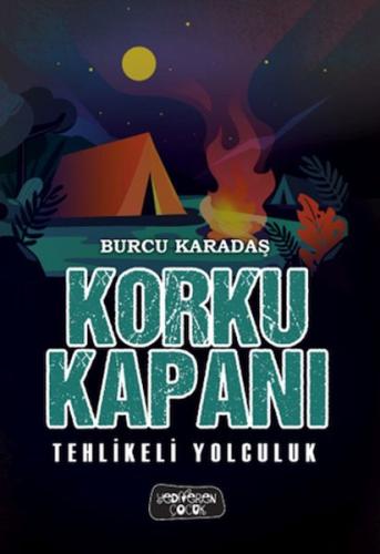 Korku Kapanı-Tehlikeli Yolculuk