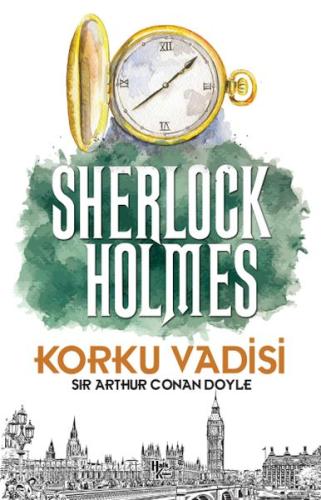 Korku Vadisi - Sherlock Holmes Korku Vadisi - Sherlock Holmes