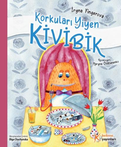 Korkuları Yiyen Kivibik (Küçük Boy) Korkuları Yiyen Kivibik (Küçük Boy)