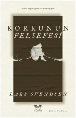 Korkunun Felsefesi