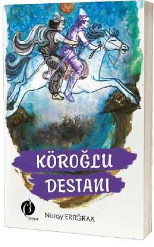 Köroglu Destani Köroglu Destani