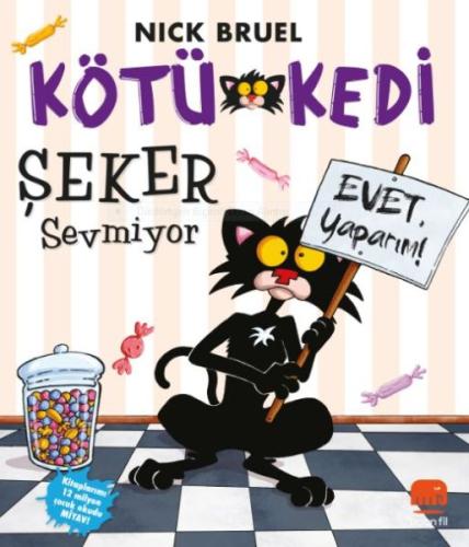 Kötü Kedi Şeker Sevmiyor Kötü Kedi Şeker Sevmiyor
