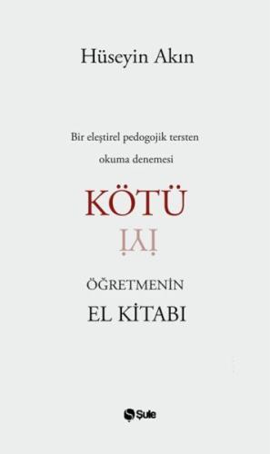 Kötü Öğretmenin El Kitabı Kötü Öğretmenin El Kitabı