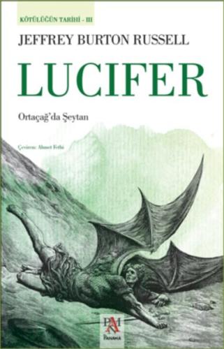 Kötülüğün Tarihi 3 - Lucifer - Ortaçağ'da Şeytan