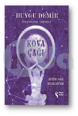 KOVA ÇAĞI ASTROLOJİK DİLEK KİTABI