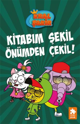 Kral Şakir 16 - Kitabım Şekil Önümden Çekil Kral Şakir 16 - Kitabım Şekil Önümden Çekil