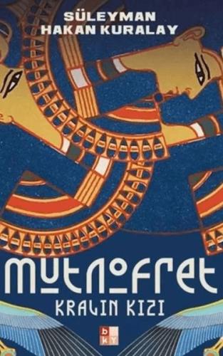 Kralın Kızı: Mutnofret Kralın Kızı: Mutnofret
