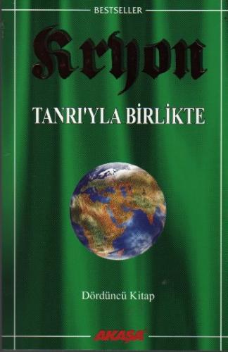 Kryon: 4. Kitap Tanrı'yla Birlikte
