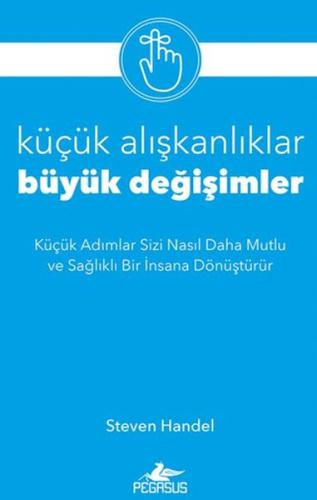 Küçük Alışkanlıklar, Büyük Değişimler